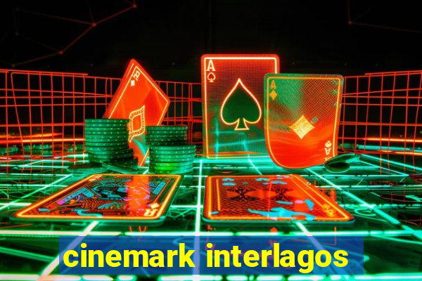 cinemark interlagos